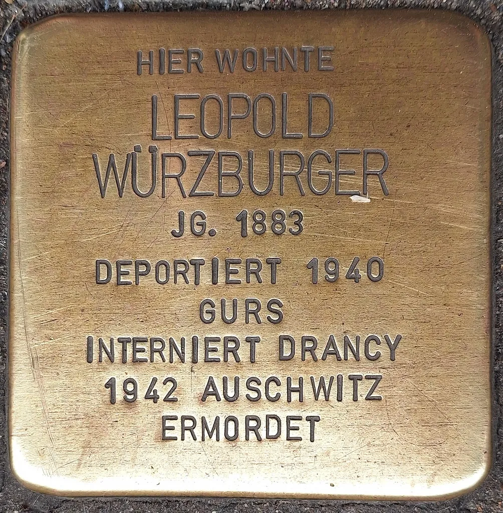 Hier wohnte, Leopold Würzburger, Jg. 1883, deportiert 1940, Gurs, interniert Drancy, 1942 Auschwitz, ermordet